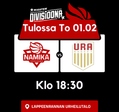 Torstaina 01.02 klo 18:30 Divisioona Sarjaa johtava Lappeenrannan Namika kohtaa Ura-Basketin Kotipelissä Urheilutalolla