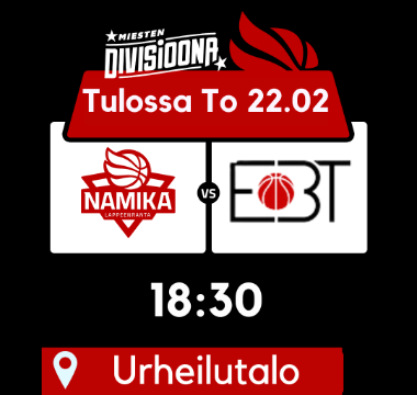 Torstaina 22.02 klo 18:30 Lappeenrannan Urheilutalolla LrNMKY vs EBT